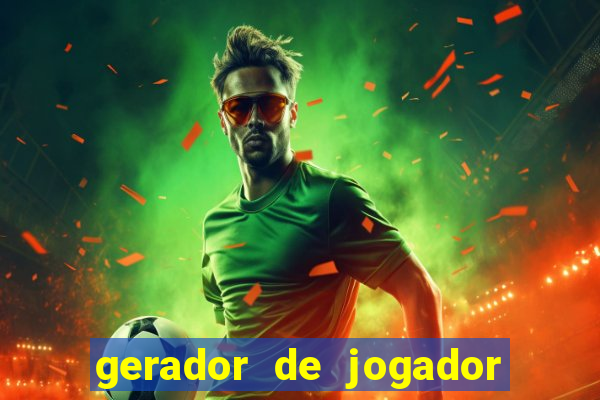 gerador de jogador de futebol